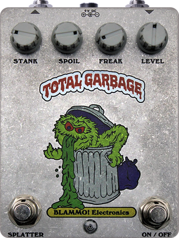 BLAMMO! Electronics Total Garbage Fuzz