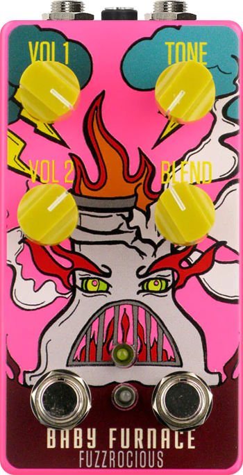 Fuzzrocious Baby Blast Furnace