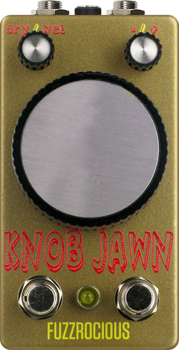 Fuzzrocious Knob Jawn