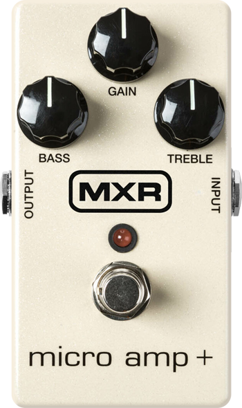 MXR Micro Amp+